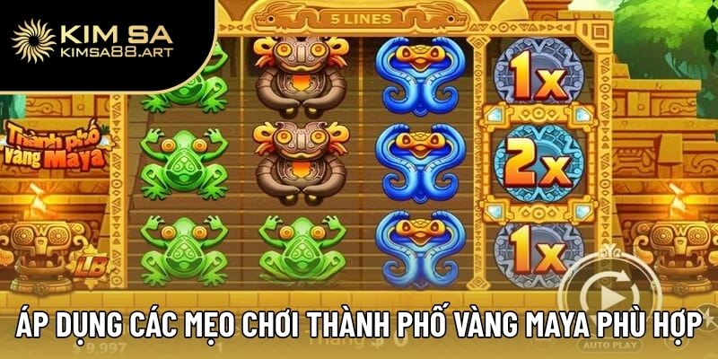 Thành Phố Vàng Maya – Hành Trình Tìm Kiếm Báu Vật Cổ 3 Áp dụng các mẹo chơi Thành Phố Vàng Maya phù hợp