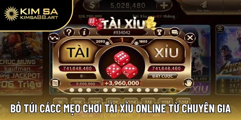 Tài Xỉu Online – Săn Hũ Triệu Đô, Thử Vận May Ngay Hôm Nay 3 Bỏ túi các mẹo chơi tài xỉu Online hiệu quả từ chuyên gia