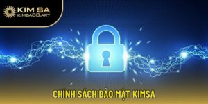 chính sách bảo mật Kimsa
