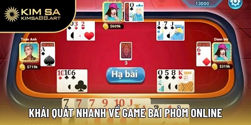 Phỏm Online – Sân Chơi Đình Đám Thu Hút Hàng Triệu Game Thủ 1 Khái quát nhanh về game bài Phỏm Online