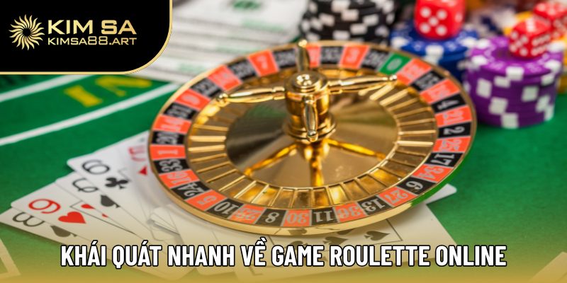 Khái quát nhanh về game Roulette online