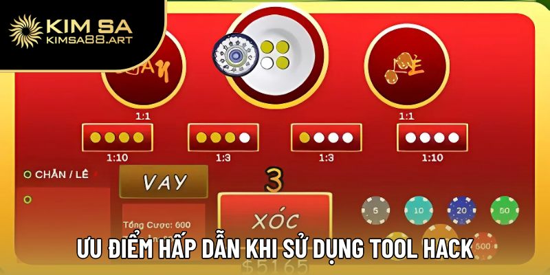Ưu điểm hấp dẫn khi sử dụng tool hack